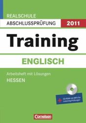 Englisch Abschlusspr&uuml;fung. Pr&uuml;fungsmaterial, Tests und &Uuml;bungen f&uuml;r den Realschulabschluss