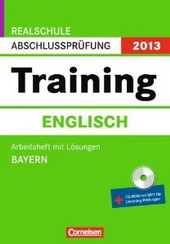 Englisch Abschlusspr&uuml;fung. Pr&uuml;fungsmaterial, Tests und &Uuml;bungen f&uuml;r den Realschulabschluss
