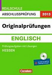 Englisch Abschlusspr&uuml;fung. Pr&uuml;fungsmaterial, Tests und &Uuml;bungen f&uuml;r den Realschulabschluss