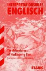 Stark Interpretationen: The Adventures of Huckleberry Finn