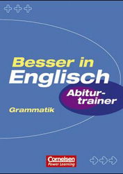 Cornelsen Abi Lernhilfen zur Verbesserung der Noten im Bereich Textproduktion, Textanalyse und Textinterpretation, Fach Englisch