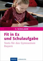 Manz Lernhilfen - Manz - Reihe 1. -6. Schuljahr. Schritt f&uuml;r Schritt zum Klassenziel
