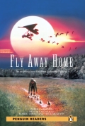 Penguin Readers: Fly away home