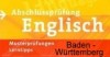 Englisch Abschlussprüfung (Mittlerer Abschluss) 