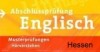 Englisch Abschlussprüfung (Mittlerer Schulabschluss) 