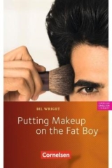 Putting Makeup on the Fat Boy Englisch Lektüre Cornelsen, passend zu English G Access