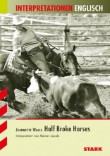 Stark Interpretation. Half broke horses