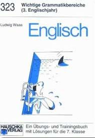 Englisch Lernhilfen von Hauschka für den Einsatz in der Mittelstufe ergänzend zum Englischunterricht