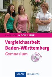 Manz Lernhilfen. Englisch 9. Schuljahr, Vergleichsarbeit BW Gymnasium