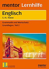 Englisch Lernhilfen von Mentor für den Einsatz in der Mittelstufe ergänzend zum Englischunterricht