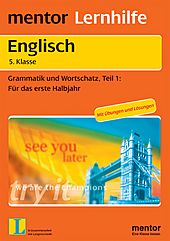 Englisch Lernhilfen von Mentor für den Einsatz in der Mittelstufe ergänzend zum Englischunterricht