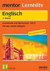 Englisch Lernhilfen von Mentor für den Einsatz in der Mittelstufe ergänzend zum Englischunterricht