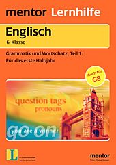 Englisch Lernhilfen von Mentor für den Einsatz in der Mittelstufe ergänzend zum Englischunterricht