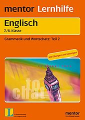 Englisch Lernhilfen von Mentor für den Einsatz in der Mittelstufe ergänzend zum Englischunterricht