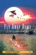 Penguin Readers: Fly Away Home