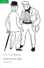 Penguin Readers: How to be an  Alien
